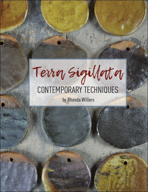 Terra Sigillata: Contemporary Techniques by Rhonda Willers.