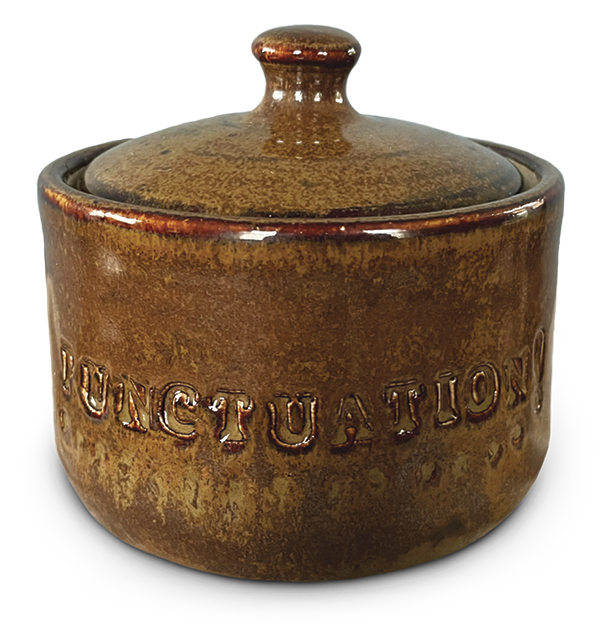 Jar with the word “punctuation” stamped on it.